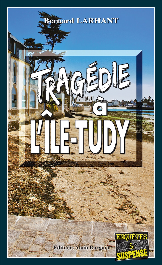 Book cover for Tragédie à L'Ile-Tudy