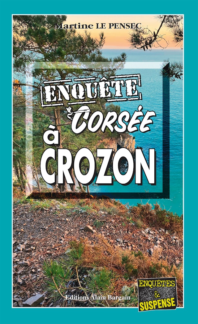 Book cover for Enquête corsée à Crozon