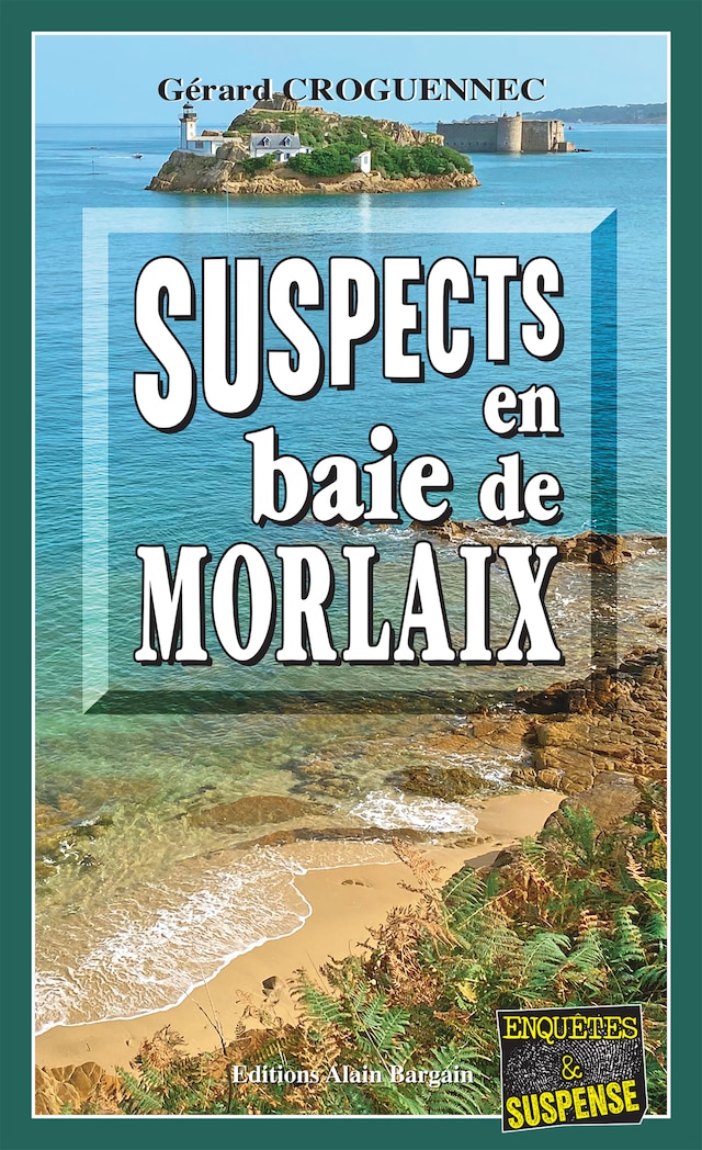 Bokomslag for Suspects en baie de morlaix