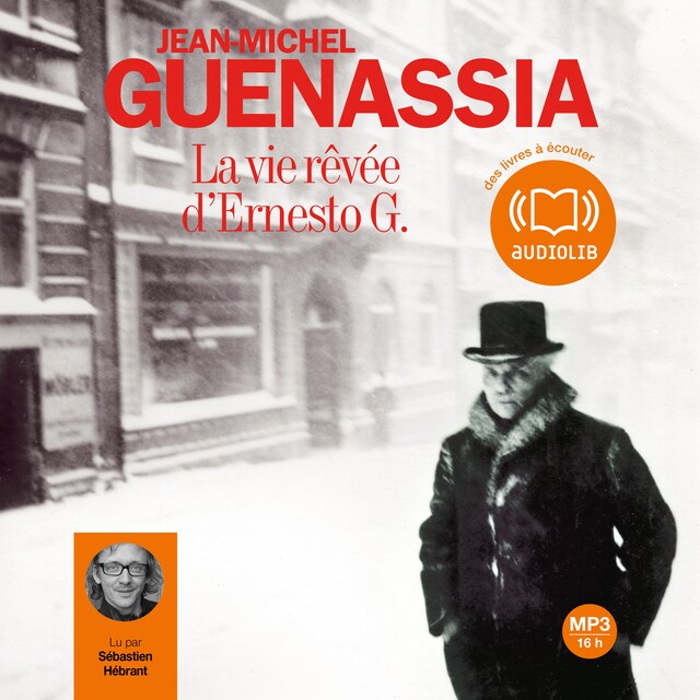 Couverture de livre pour La vie rêvée d'Ernesto G.