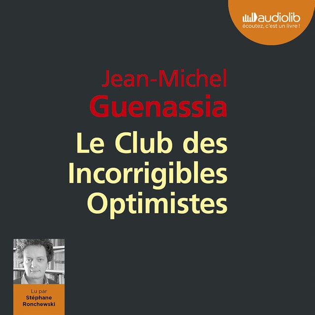 Couverture de livre pour Le club des incorrigibles optimistes