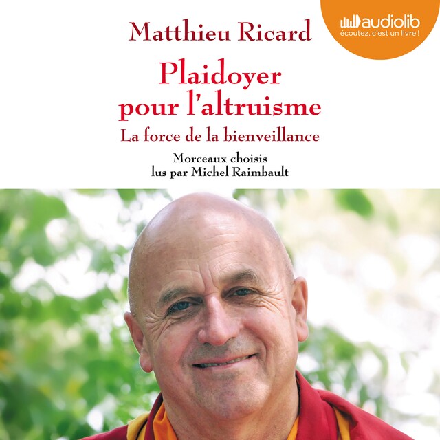 Book cover for Plaidoyer pour l'altruisme - La force de la bienveillance