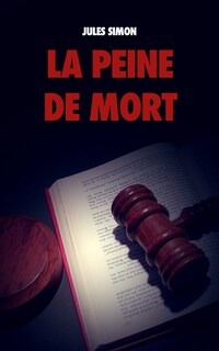 La Peine de Mort
