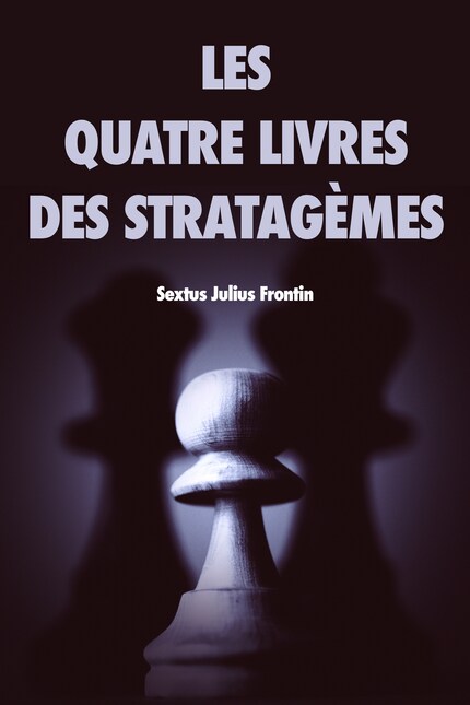 Les quatre livres des stratagèmes bookCoverFor