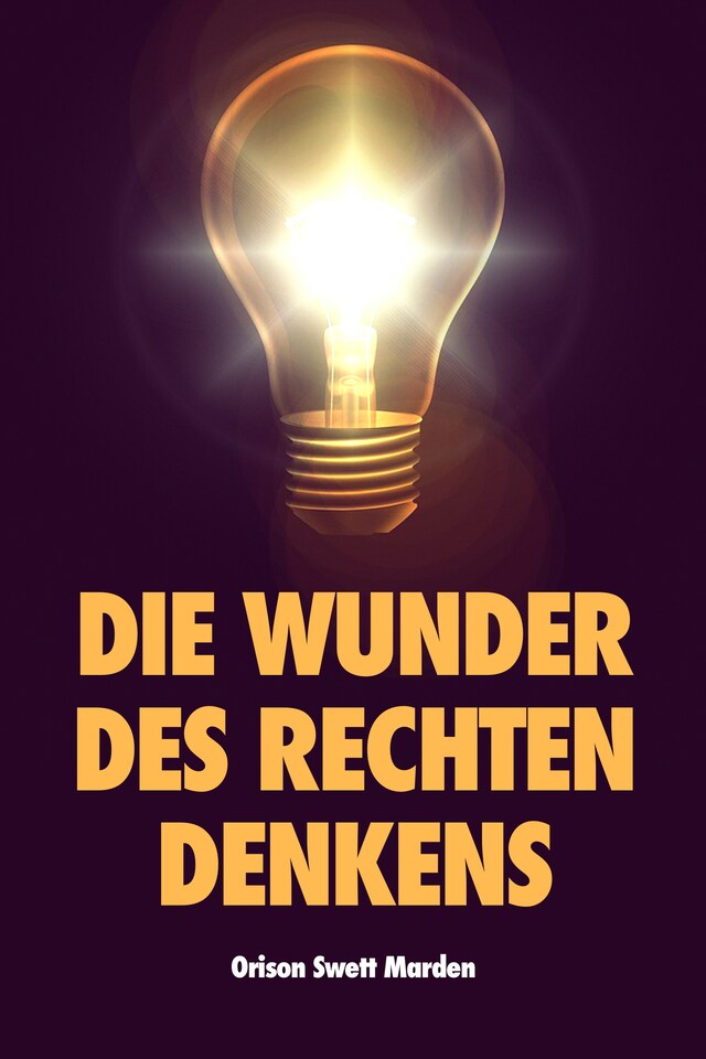 Book cover for Die Wunder des rechten Denkens