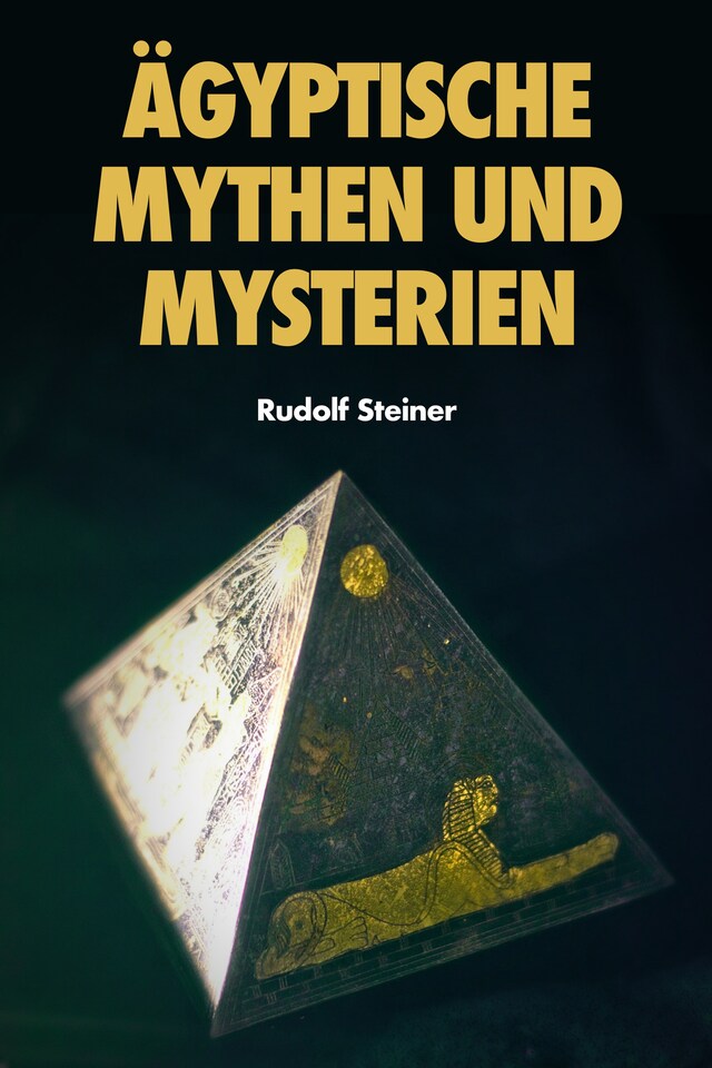 Book cover for Ägyptische Mythen und Mysterien