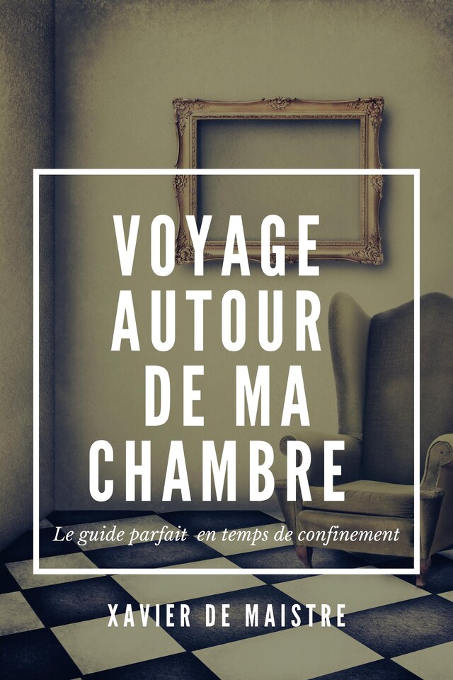 Buchcover für Voyage autour de ma chambre