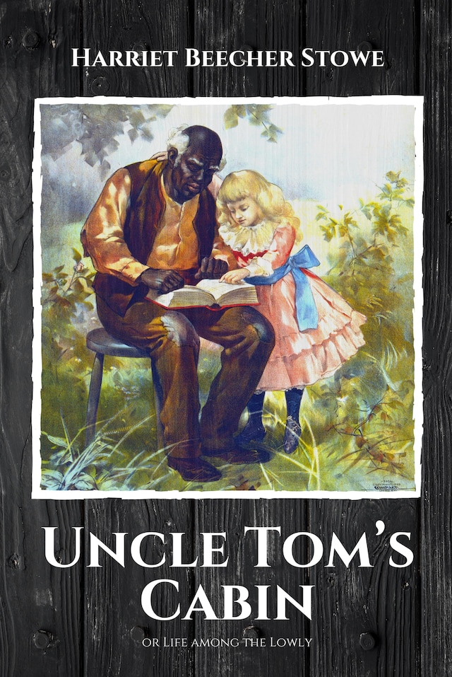 Book cover for Uncle Tom’s Cabin