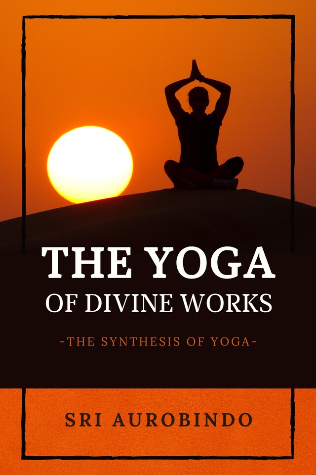 Book cover for The Yoga of Divine Works