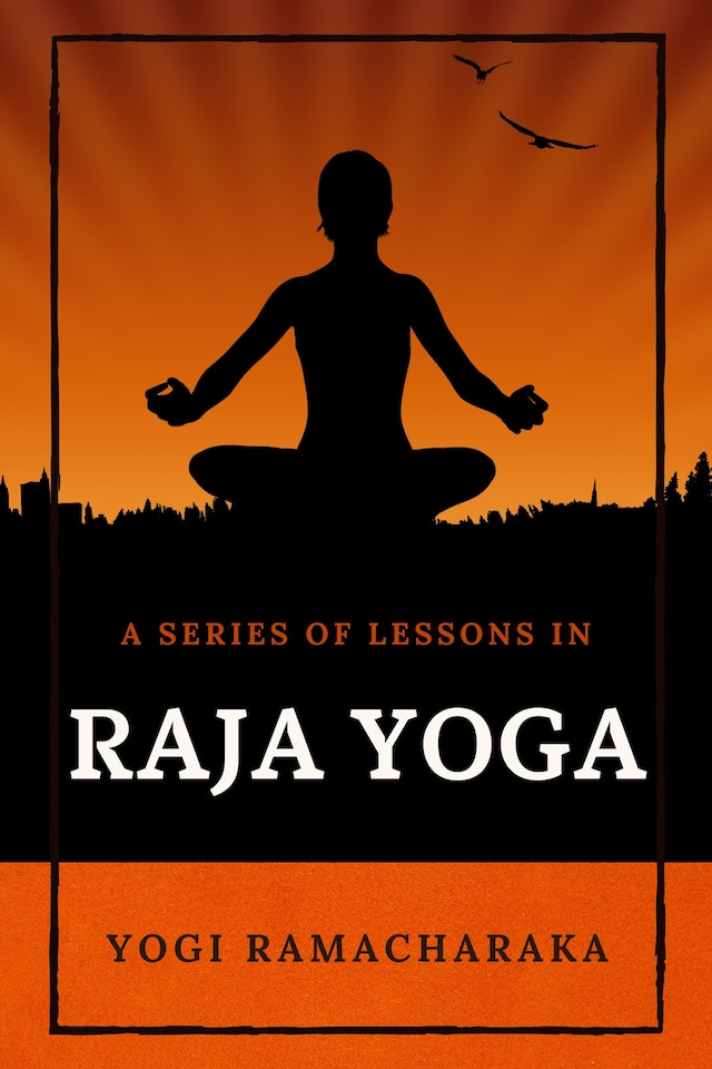 Book cover for A Series of Lessons in Raja Yoga