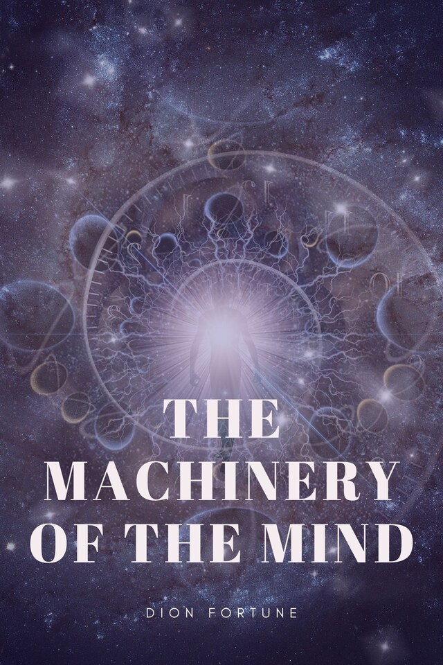 Copertina del libro per The Machinery of the Mind