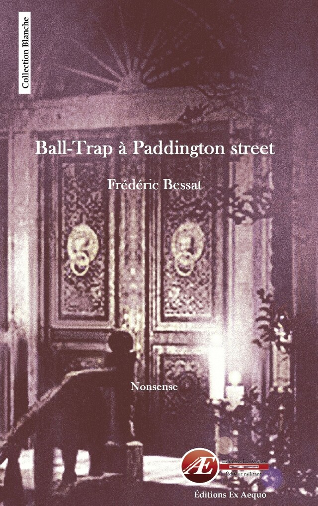 Boekomslag van Ball-trap à Paddington street