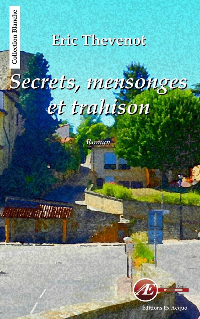 Book cover for Secrets, mensonges et trahison