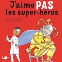 J'aime pas les super-héros