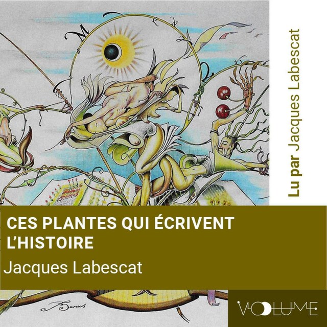 Book cover for Ces plantes qui écrivent l'histoire