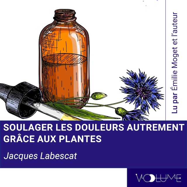 Portada de libro para Soulager les douleurs autrement par les plantes