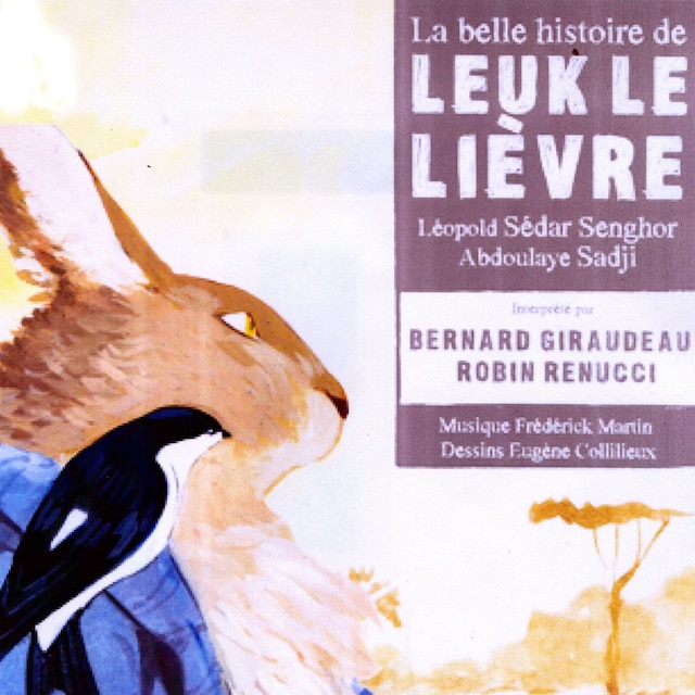 Book cover for La belle histoire de Leuk le lièvre
