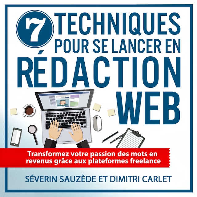 Bokomslag för 7 Techniques pour se lancer en rédaction web