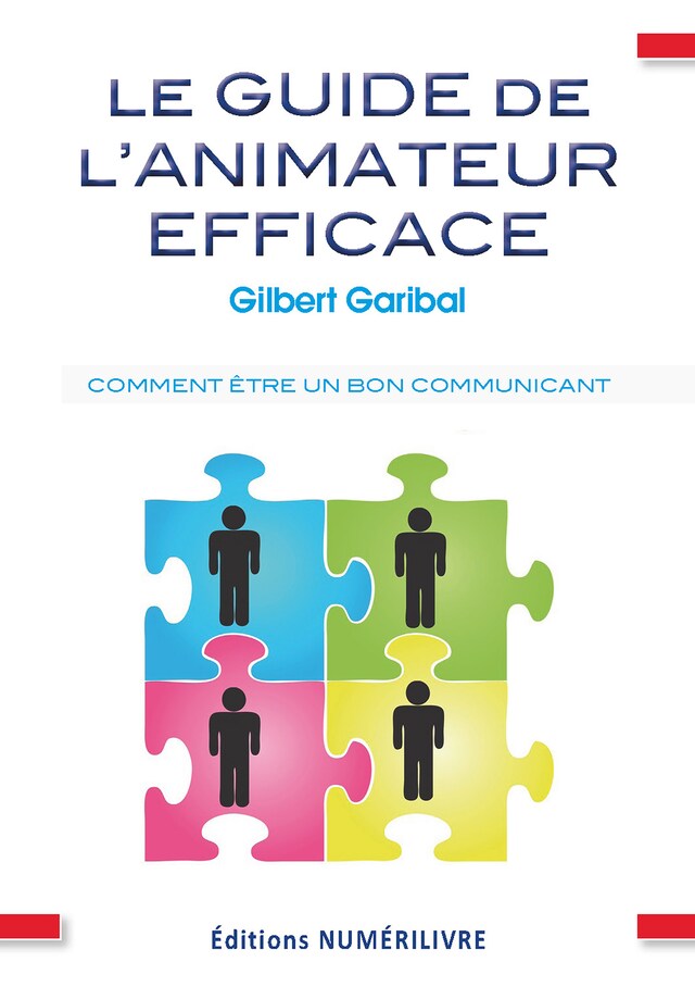 Book cover for Le guide de l'animateur efficace