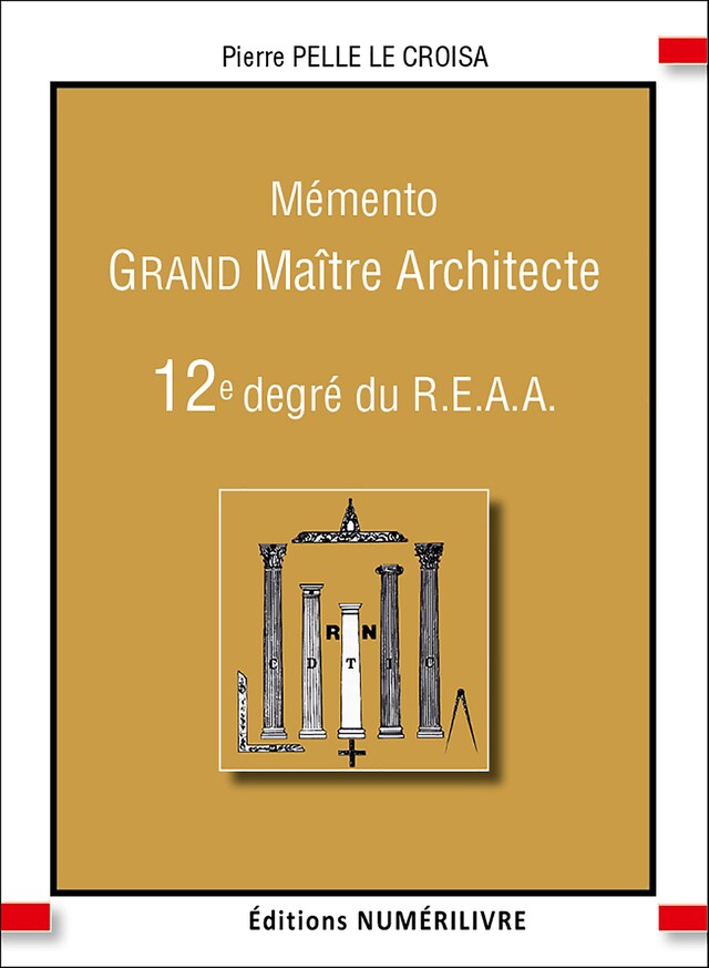 Bogomslag for Mémento grand maitre architecte - 12e degré du reaa