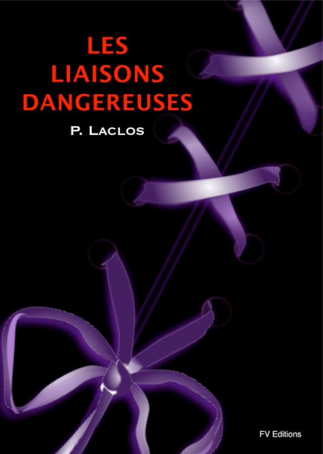 Book cover for Les liaisons dangereuses (Illustré)