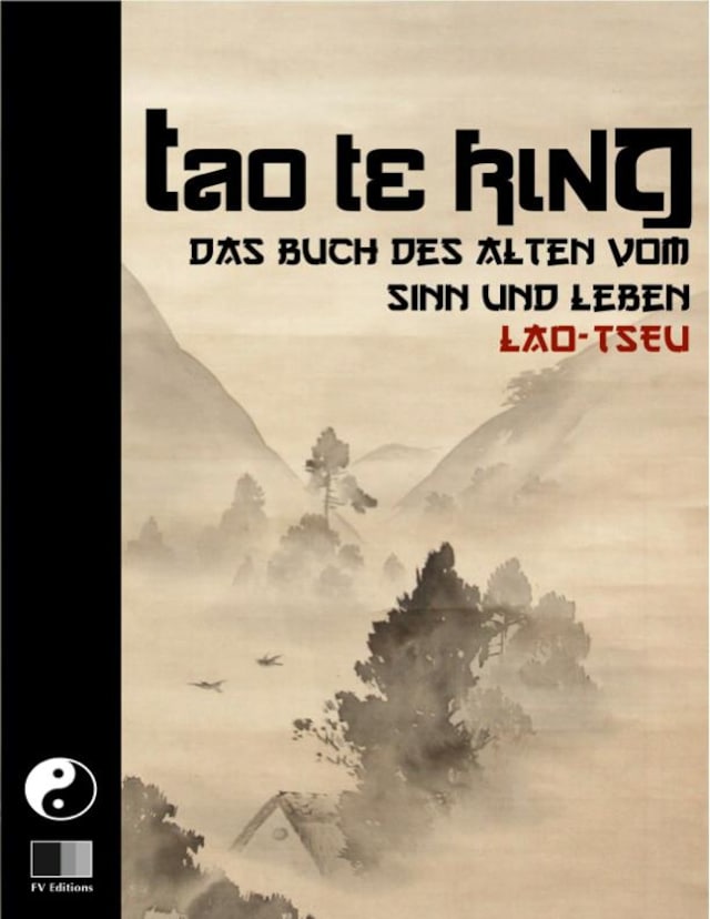 Portada de libro para Tao Te King. Das Buch des Alten vom Sinn und Leben.