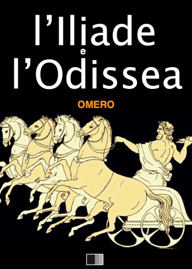 Copertina del libro per L'Iliade e l'Odissea