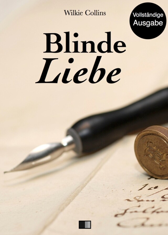 Blinde Liebe (Vollständige Ausgabe)