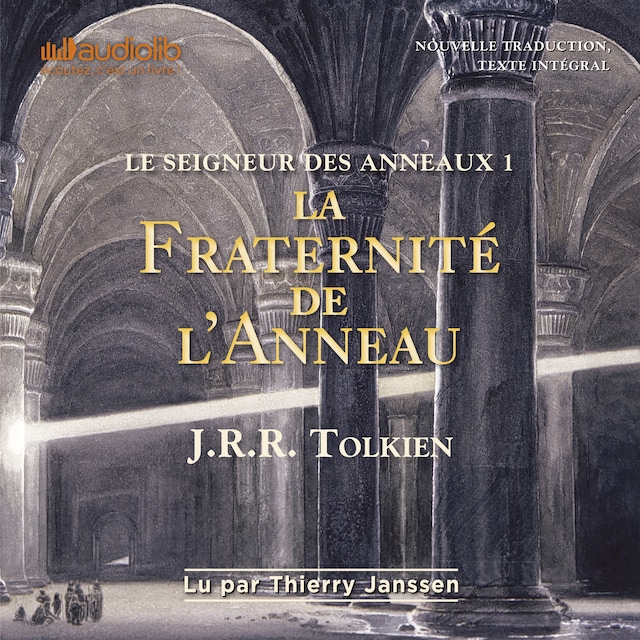 Book cover for Le Seigneur des Anneaux 1 - La Fraternité de l'Anneau