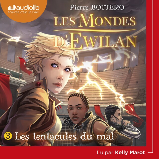 Book cover for Les Mondes d'Ewilan 3 - Les Tentacules du mal