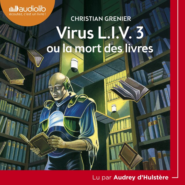 Couverture de livre pour Virus L.I.V. 3 ou la mort des livres