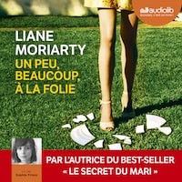 Un peu, beaucoup, à la folie