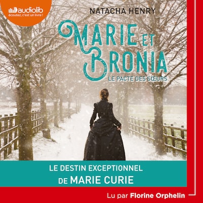 Marie et Bronia, le pacte des soeurs