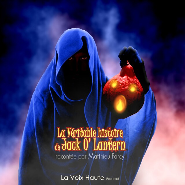 Couverture de livre pour La véritable histoire de Jack O' Lantern