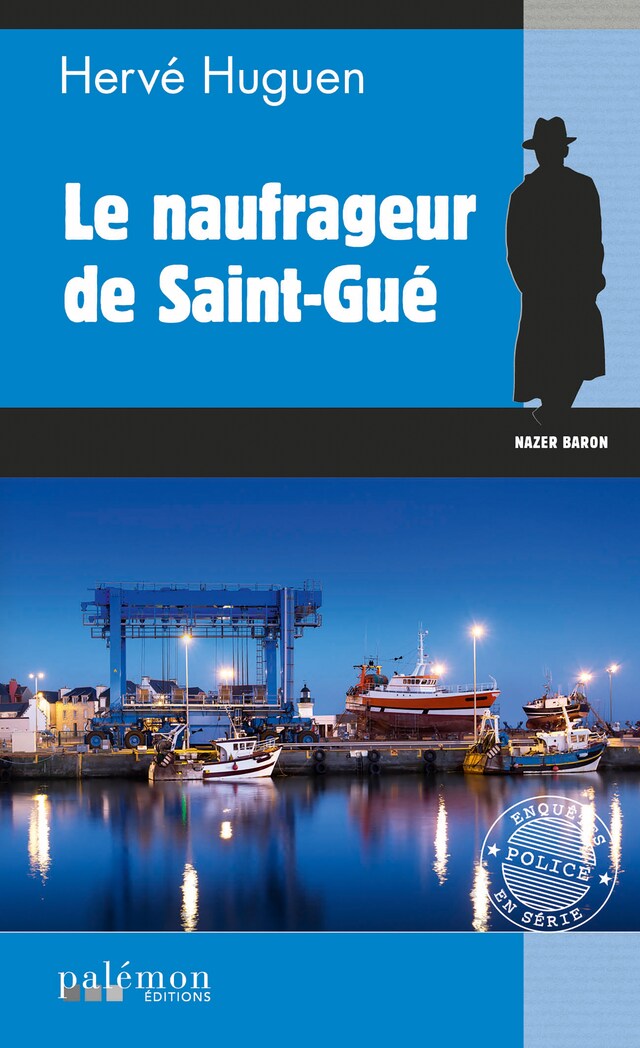 Book cover for Le naufrageur de Saint-Gué