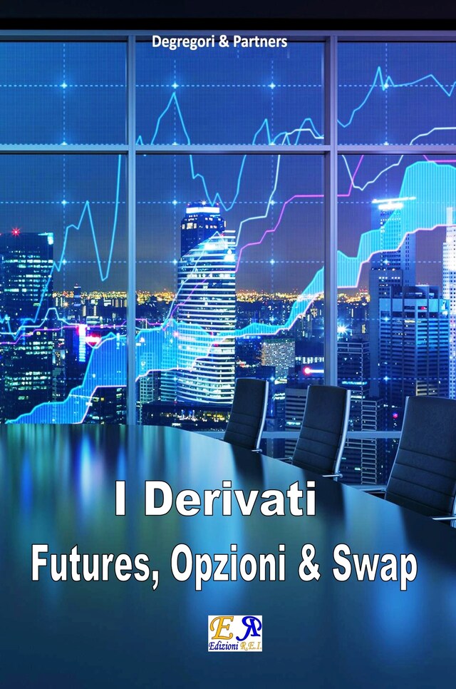 Bokomslag for Futures, Opzioni e Swap