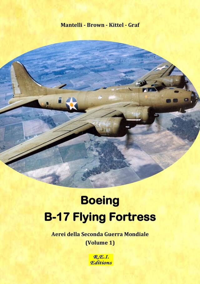 Book cover for B-17 Flying Fortress - La Fortezza Volante