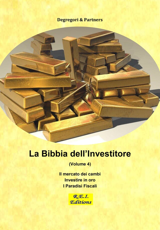 Kirjankansi teokselle La Bibbia dell'Investitore (Volume 4)