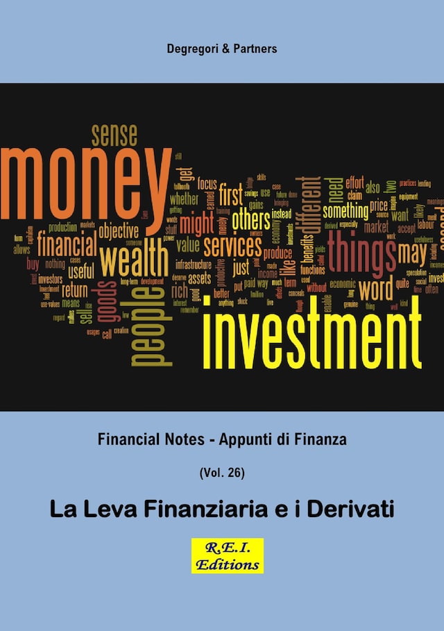La Leva Finanziaria e i Derivati
