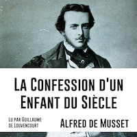 La confession d'un enfant du siècle