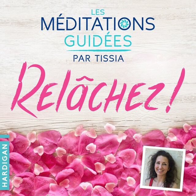 Book cover for Les Méditations Guidées - Relâchez !