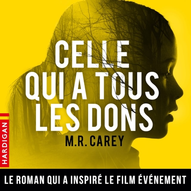 Couverture de livre pour Celle qui a tous les dons