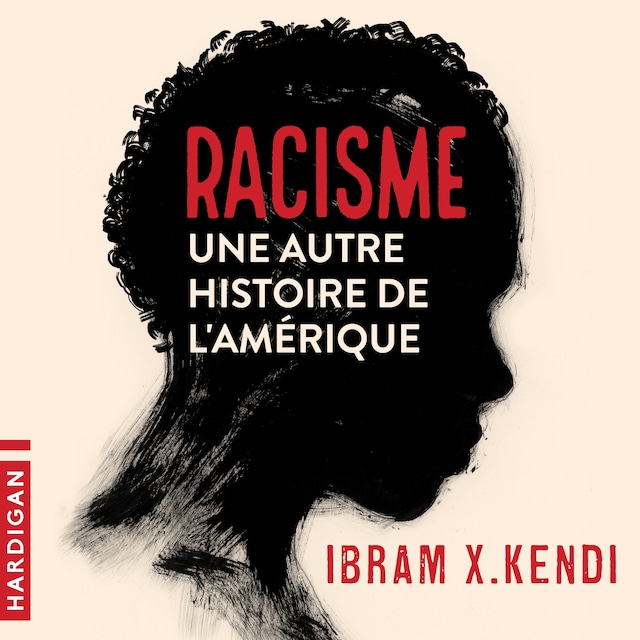 Book cover for Racisme : une autre histoire de l'Amérique