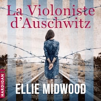 La violoniste d'Auschwitz