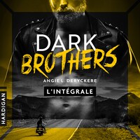 Dark Brothers - L'intégrale