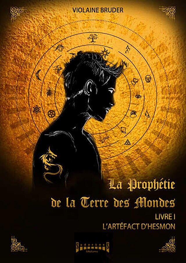 Kirjankansi teokselle La prophétie de la terre des mondes - Tome 1