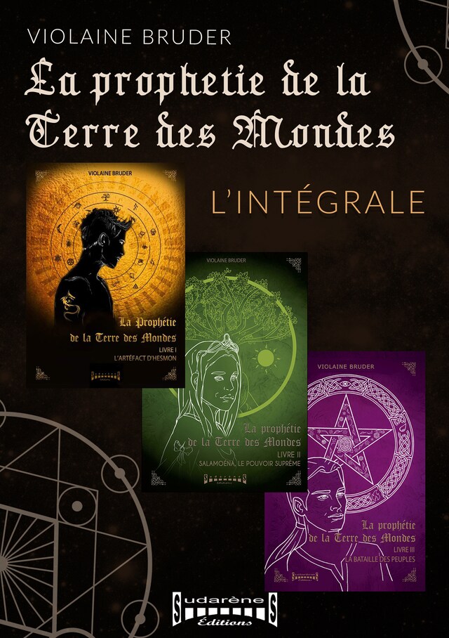 Book cover for La Prophétie de la Terre des Mondes - L'intégrale