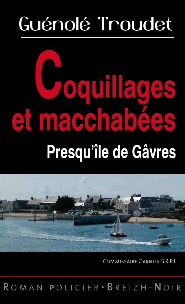 Boekomslag van Coquillages et macchabées - Presqu'île de Gâvres