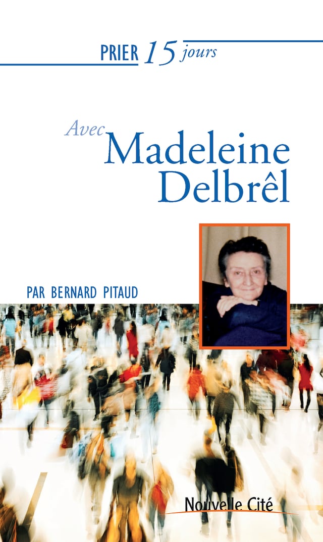 Buchcover für Prier 15 jours avec Madeleine Delbrêl