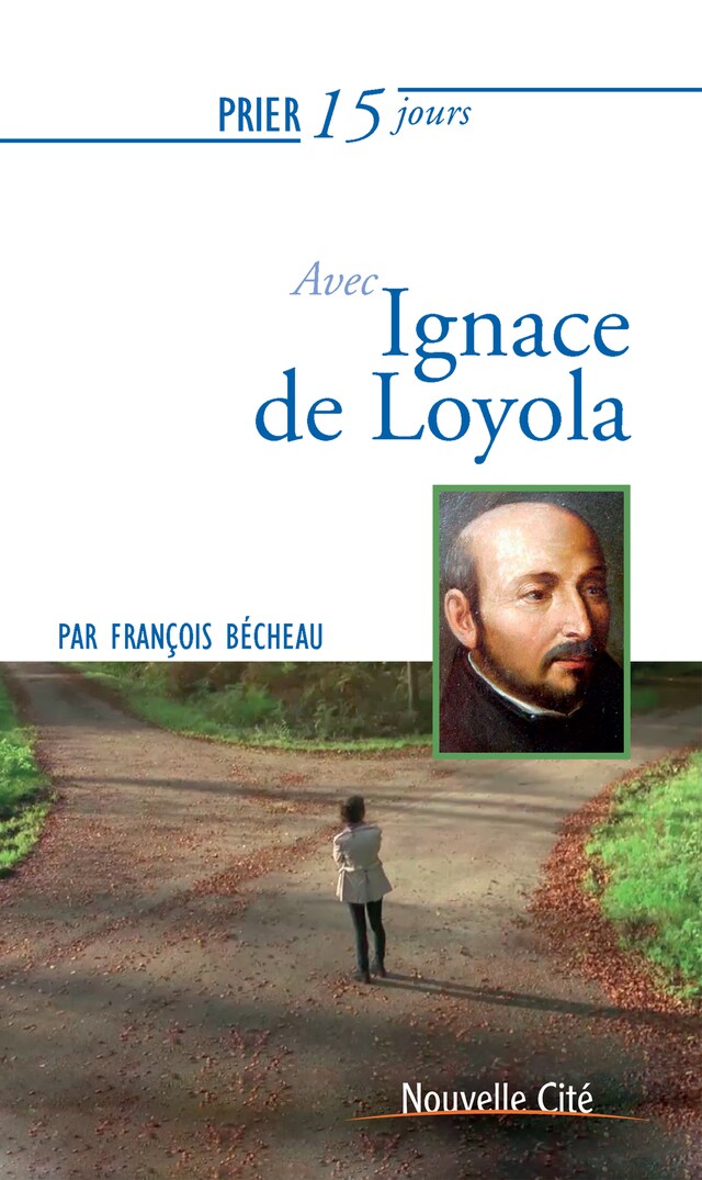 Book cover for Prier 15 jours avec Ignace de Loyola